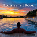 Blues by the Pool (MP3 Album Download)