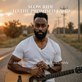 Slow Ride to the Promised Land (Physical CD Pre-Order)